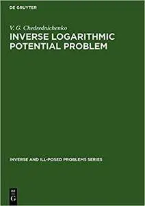 Inverse Logarithmic Potential Problem