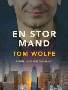 «En stor mand» by Tom Wolfe