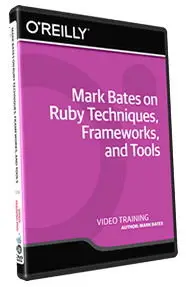 Mark Bates on Ruby Techniques, Frameworks, and Tools Training Video