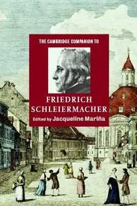 The Cambridge Companion to Friedrich Schleiermacher 