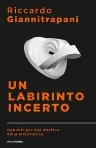 Riccardo Giannitrapani - Un labirinto incerto