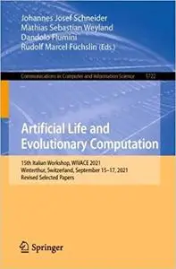 Artificial Life and Evolutionary Computation: 15th Italian Workshop, WIVACE 2021, Winterthur, Switzerland, September 15–