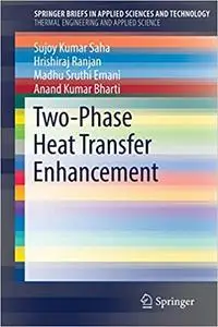 Two-Phase Heat Transfer Enhancement (Repost)