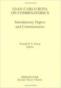 Gian-Carlo on Combinatorics: Introductory Papers and Commentaries