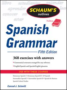 Schaum's Outline of Spanish Grammar, 5ed