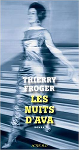 Les nuits d'Ava - Thierry Froger