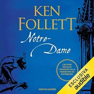 «Notre Dame» by Ken Follet