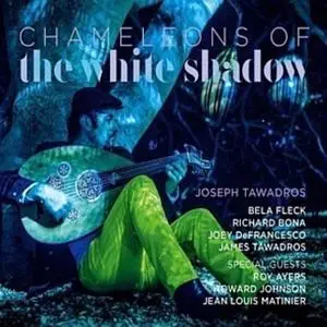 Joseph Tawadros - Chameleons of the White Shadow (2013) {ABC Music}