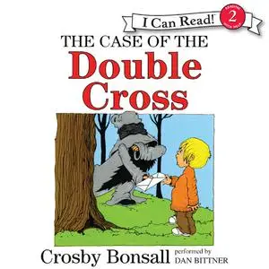 «The Case of the Double Cross» by Crosby Bonsall