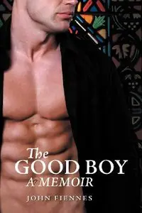 The Good Boy: A Memoir