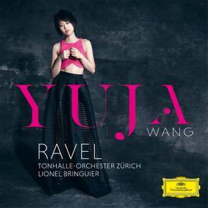 Yuja Wang - Ravel: Piano Concertos (2015) [Official Digital Download 24-bit/96kHz]