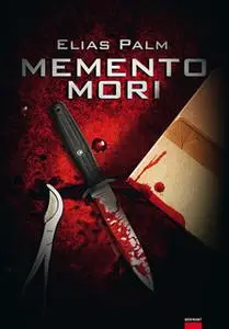 «Memento mori» by Elias Palm