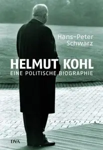 Helmut Kohl - eine politische Biographie
