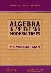 Algebra in Ancient and Modern Times