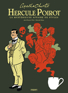 Hercule Poirot - Tome 5 - La Mysterieuse Affaire de Styles