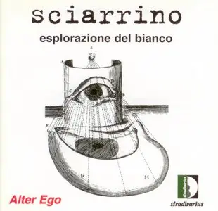 Salvatore Sciarrino - Esplorazione del Bianco - Alter Ego (1999)