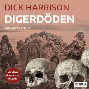 «Digerdöden» by Dick Harrison