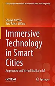 Immersive Technology in Smart Cities: Augmented and Virtual Reality in IoT