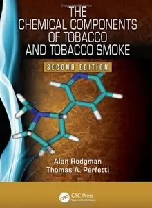 The Chemical Components of Tobacco and Tobacco Smoke (2nd Edition) [Repost]