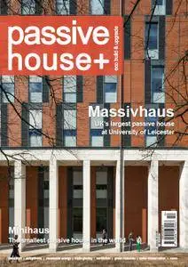 Passive House+ UK - Issue 18 2016