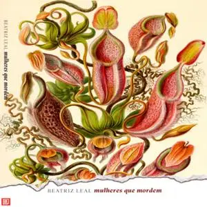 «Mulheres que mordem» by Beatriz Leal