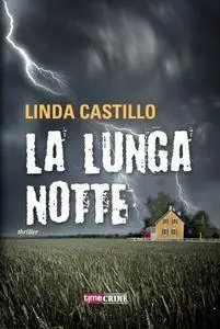 Linda Castillo - La lunga notte