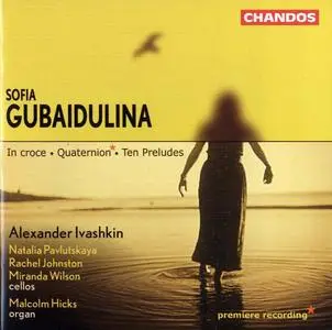Sofia Gubaidulina - In Croce, Quaternion, Ten Preludes