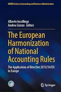 The European Harmonization of National Accounting Rules: The Application of Directive 2013/34/EU in Europe