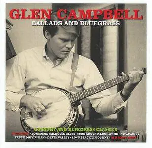 Glen Campbell - Ballads and Bluegrass (2016) 2 CD