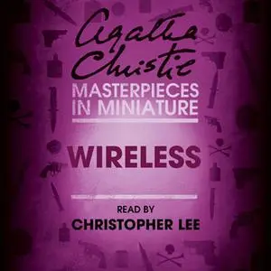 «Wireless» by Agatha Christie