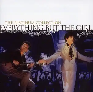 Everything But The Girl - The Platinum Collection (2006) 
