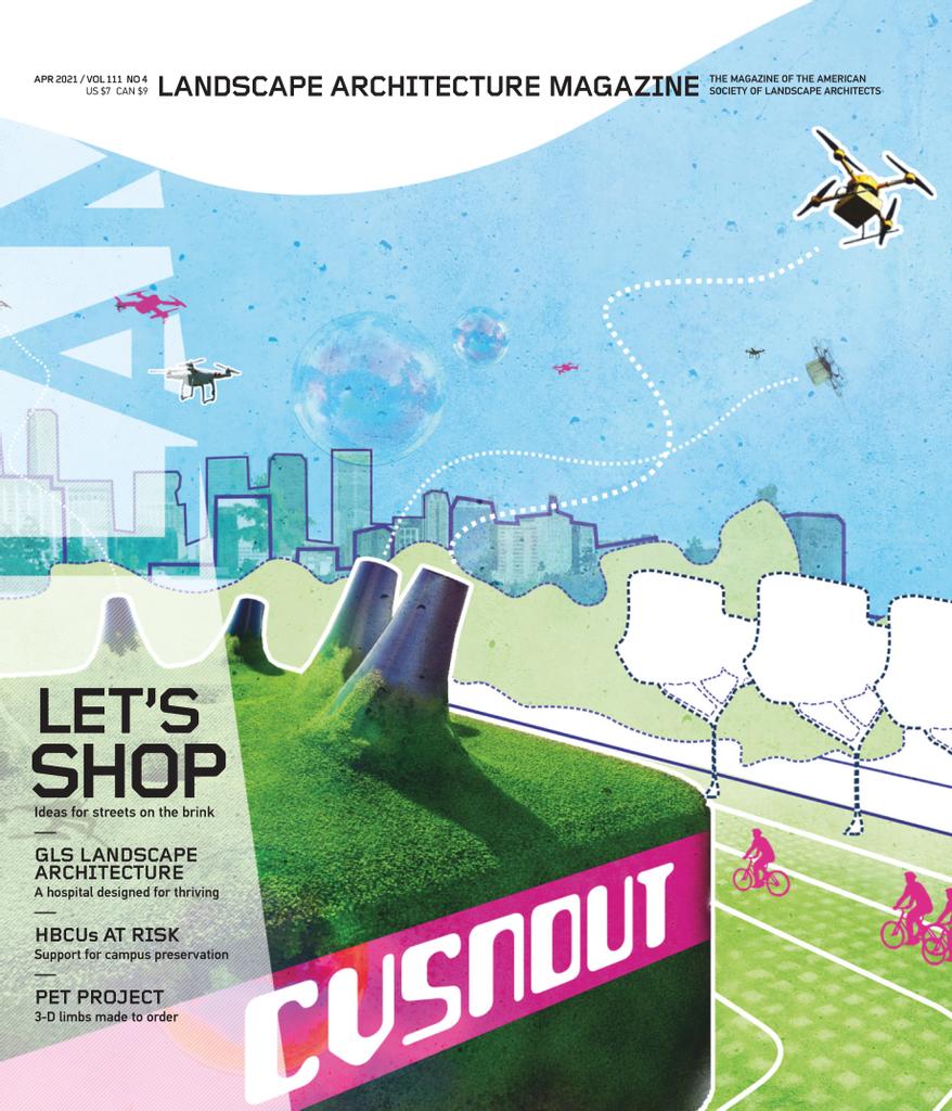 Landscape Architecture Magazine USA - April 2021