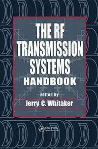 The RF transmission systems handbook