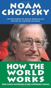 How the World Works (Real Story (Soft Skull Press)) (Repost)