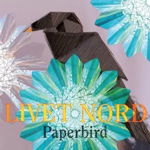 Livet Nord - Paperbird (2023) [Official Digital Download]