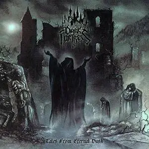 Dark Fortress - Tales From Eternal Dusk (2001/2017) [Official Digital Download]