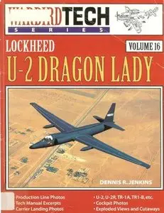 Lockheed U-2 Dragon Lady (Warbird Tech Series Volume 16) (Repost)