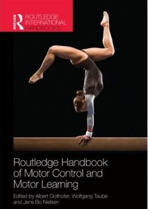 Routledge Handbook of Motor Control and Motor Learning [Repost]