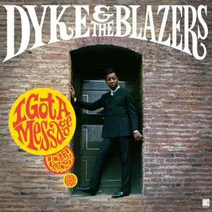 Dyke & The Blazers - I Got A Message: Hollywood (1968-1970)