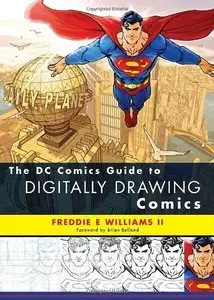 The DC Comics Guide to Digitally Drawing Comics (repost)
