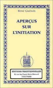 René Guénon, "Aperçus sur l'ésotérisme chrétien"