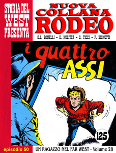 Nuova Collana Rodeo - Volume 50 - Un Ragazzo Nel Far West - I Quattro Assi
