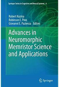Advances in Neuromorphic Memristor Science and Applications [Repost]