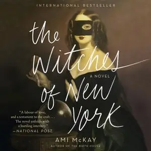 «The Witches of New York» by Ami McKay