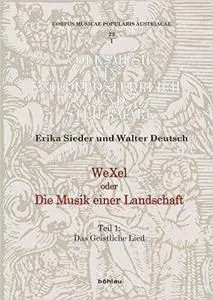WeXel oder Die Musik einer Landschaft Teil 1