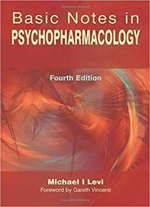 Basic Notes in Psychopharmacology (Fourth Edition)