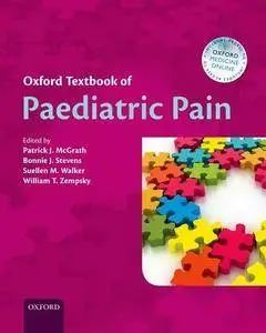 Oxford Textbook of Paediatric Pain (Repost)