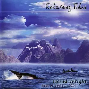 David Wright - Returning Tides: Best of 1991-2004 (2004)