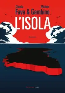 Claudio Fava, Michele Gambino - L’isola