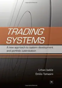 Trading Systems: A New Approach to System Development and Portfolio Optimisation (repost)